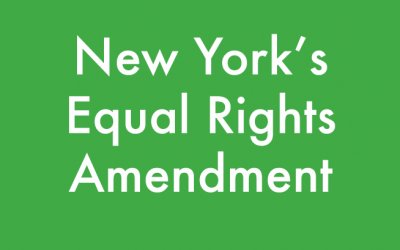 The History of New York’s Equal Rights Amendment