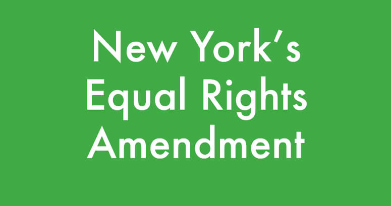 The History of New York’s Equal Rights Amendment